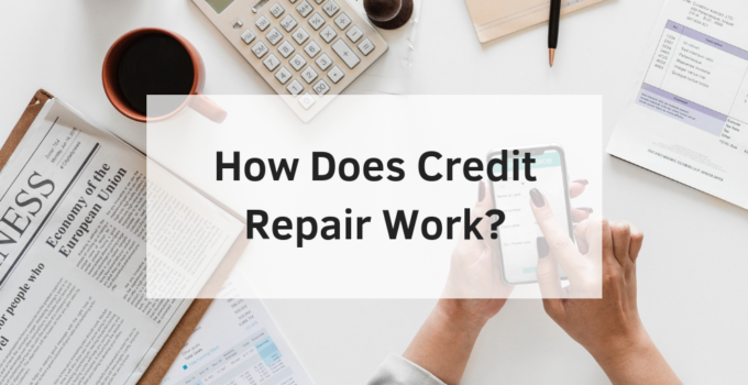 Credit Repair: Does it Work